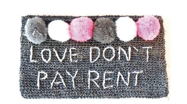 Love don't pay rent